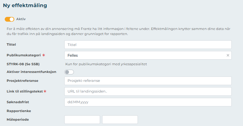 Skjermbilde av «Ny effektmåling»-skjema med målgruppekategori, kundeoppdrag og lenke til stillingsannonsen